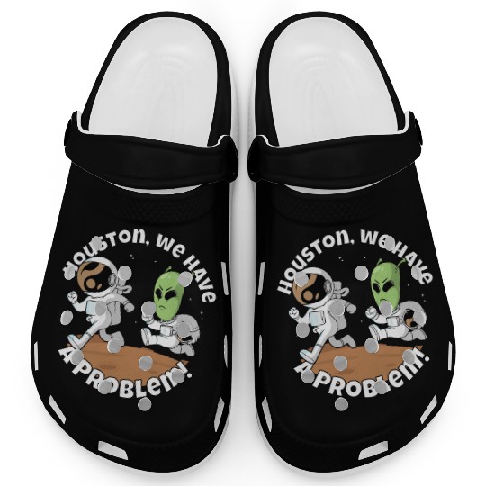 Houston, we have a problem! Funny alien Clogs
