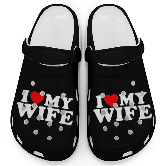 I Love My Wife Funny Husband Novelty Mens Clogs