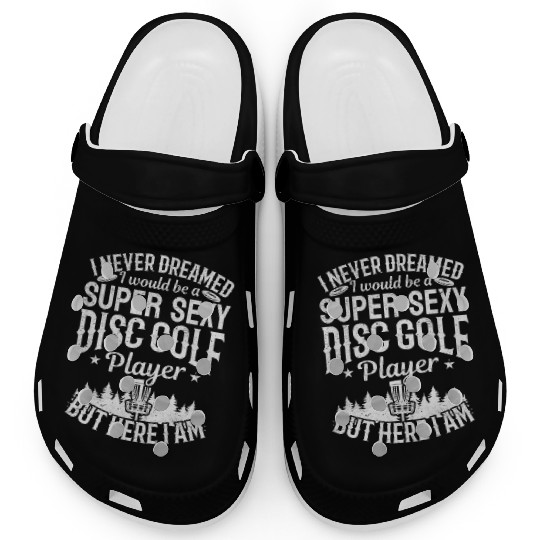 Disc Golfer - Super Sexy Disc Golf Player Clogs