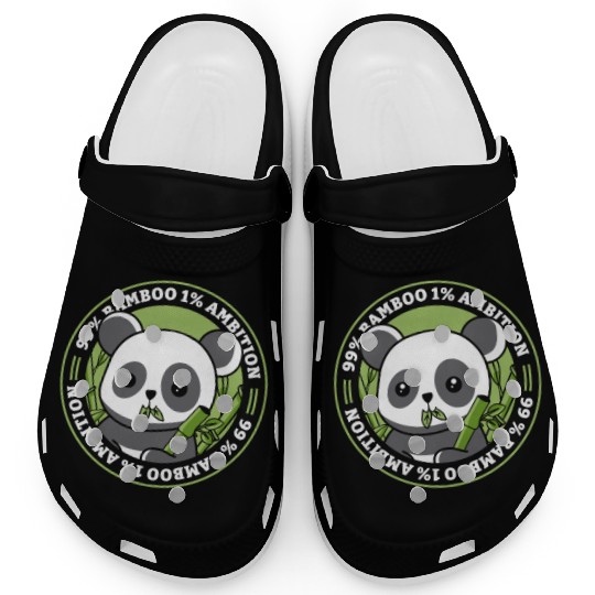 99% Bamboo 1% Ambition Panda Bear Friend Lover Clogs