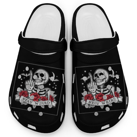 Stay weird skeleton middle finger Clogs