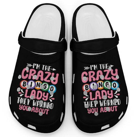 Crazy Bingo Lady Bingo Cards Bingo Game Lover Clogs
