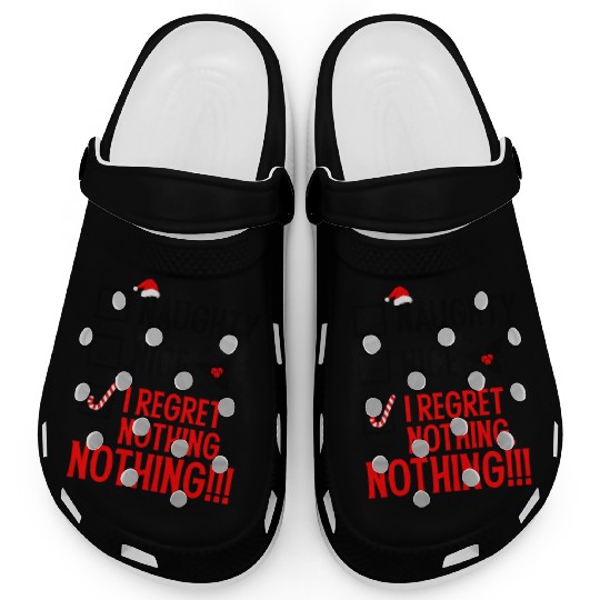 Naughty, Nice, No Regrets Christmas Clogs