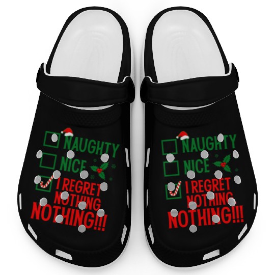 Naughty, Nice, No Regrets Christmas Clogs