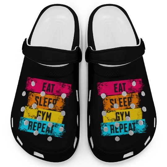 Eat Sleep Gym Repeat - Fitness Lifestyle Clogs