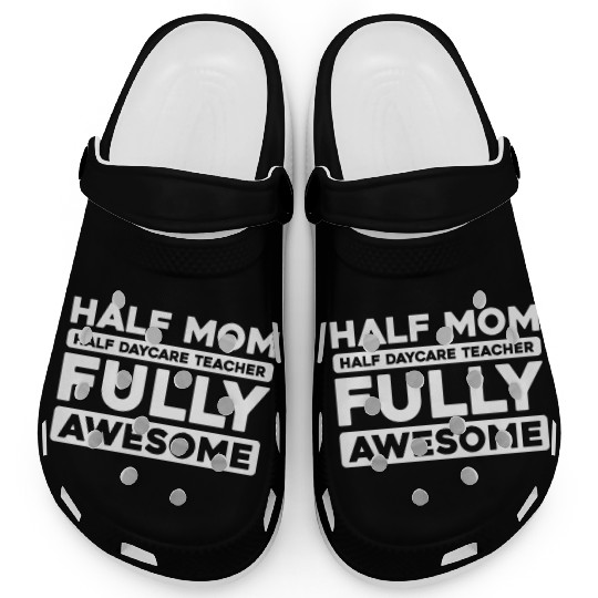 Daycare Teacher Mother Mom Clogs