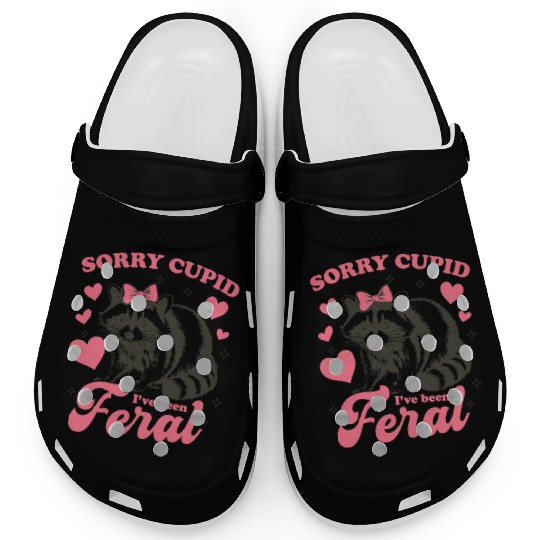 Sorry Cupid I ve Been Feral Clogs