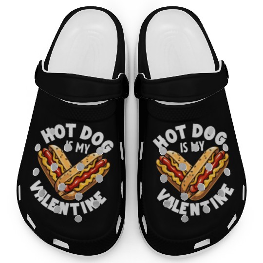 Hot Dog Is My Valentine Fun Love Humor Clogs