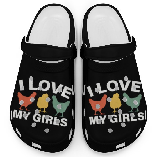 I Love My Girls Funny Farm Bird Animal Farmer Clogs