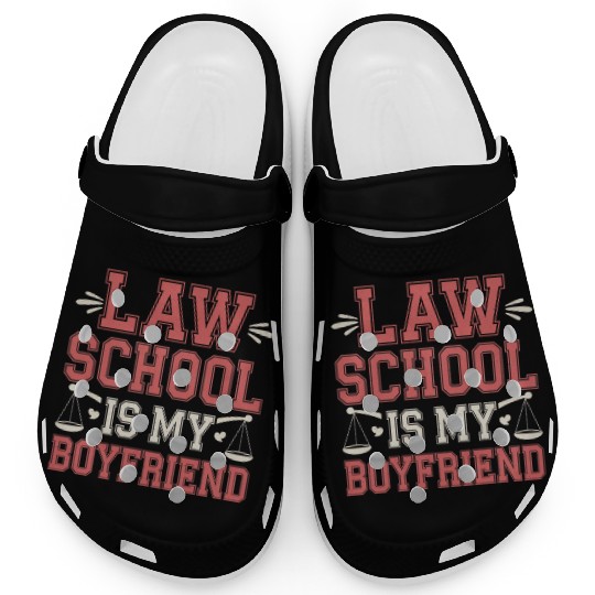 Law School Is My Boyfriend 12 Clogs