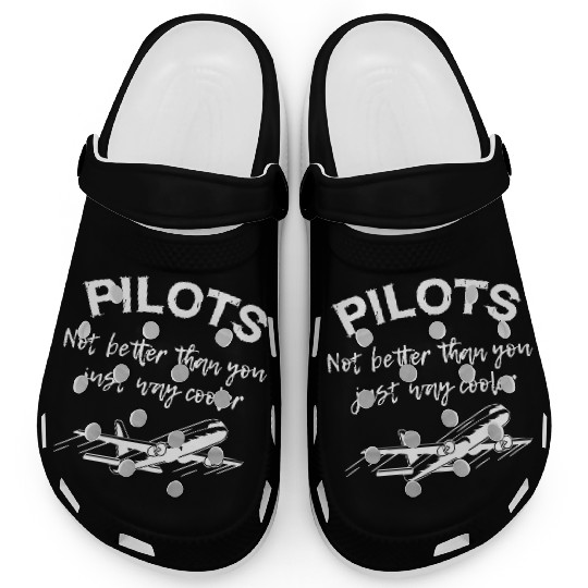 Pilots Not Better Than You Clogs