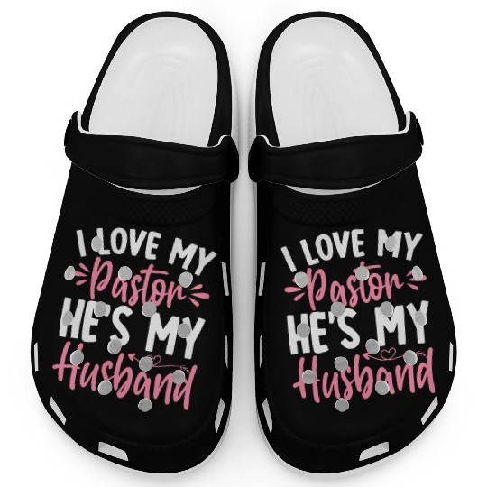 Pastor My Husband Christian Church Leader Husband Clogs