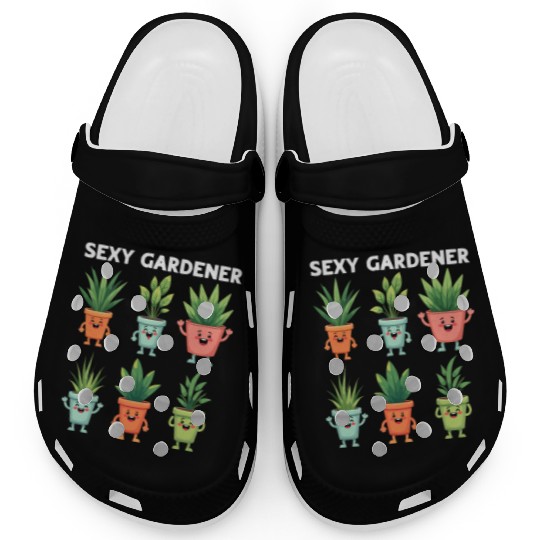 Plant Lover Funny Gardening - Sexy Gardener Clogs