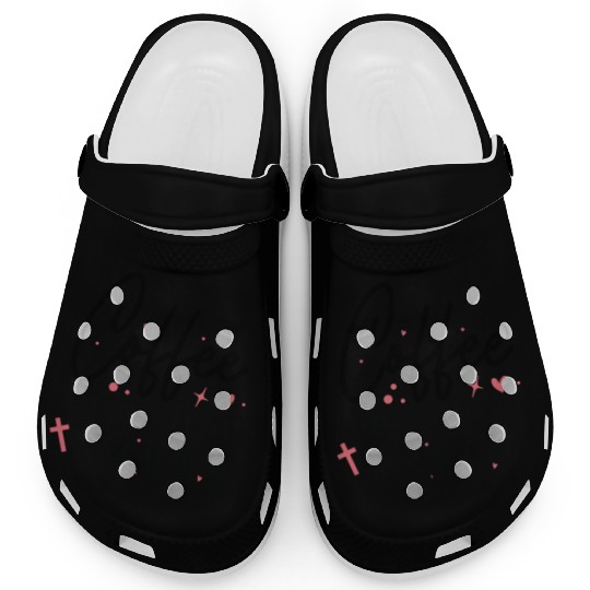 Coffee cures Jesus saves Clogs