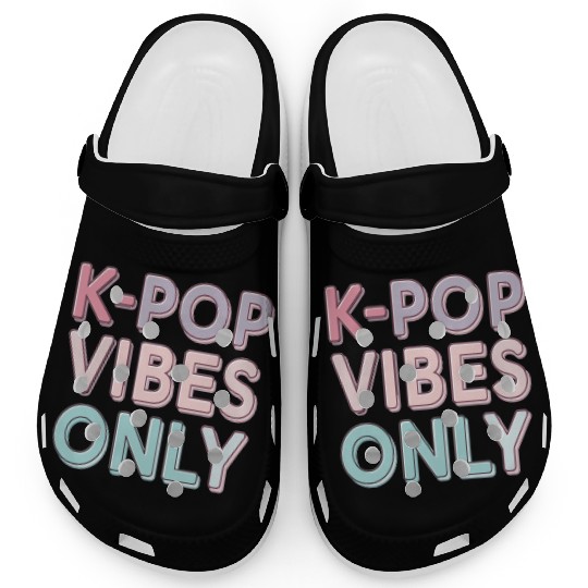 K-Pop Vibes Only-stylish K-pop Design Clogs