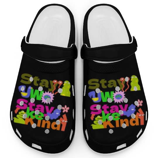 Stay Woke, Stay Kind – Inspirational Clogs