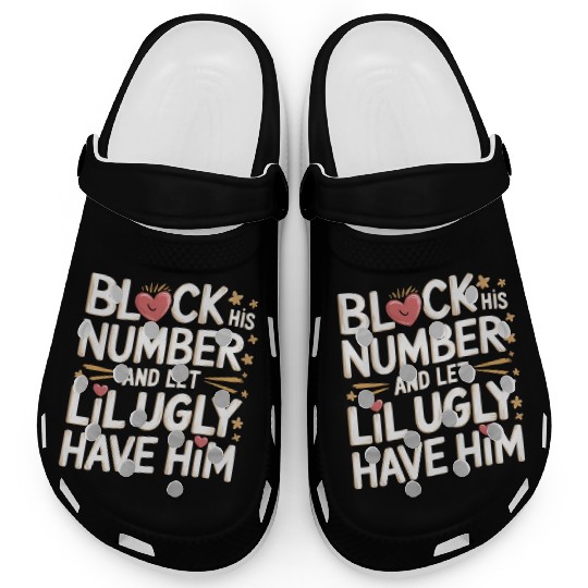 Block His Number And Let Lil Ugly Have Him 8 Clogs