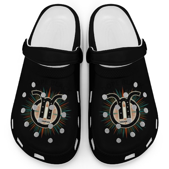 Dope black Aquarius, Zodiac Gift Clogs