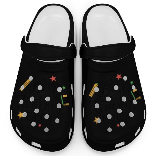 Best Teacher Ever Clogs