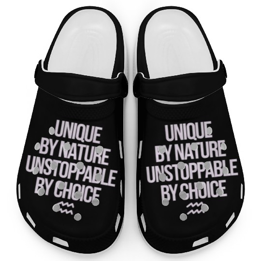 Aquarius Zodiac Unique By Nature Unstoppable Clogs