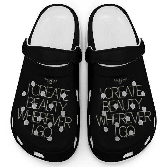 Taurus Zodiac: I Create Beauty Wherever I Go Clogs