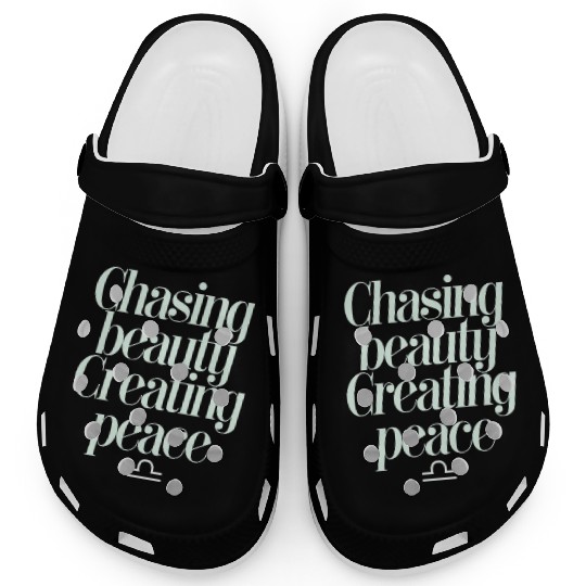 Chasing Beauty Creating Peace Libra Zodiac Clogs