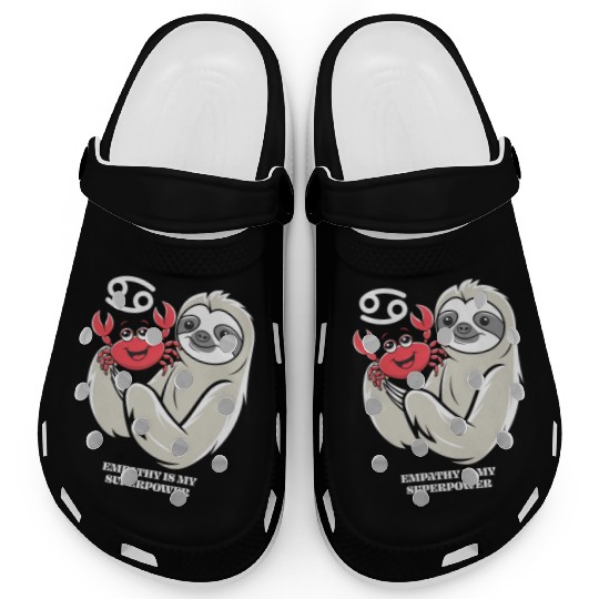 Empathy Is My Superpower: Cancer Zodiac Sloth Clogs