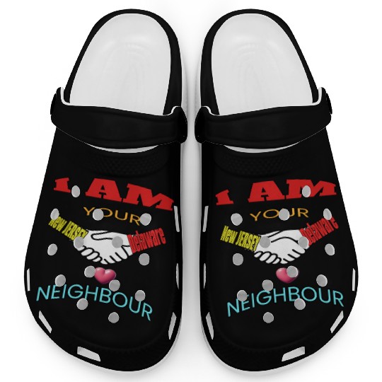 I AM YOUR NEIGHOUR NEW JERSEY AND DELAWARE Clogs