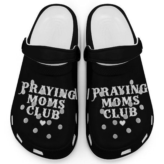Praying Moms Club - Proud Prayer Clogs