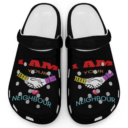 I AM YOUR NEIGHOUR TEXAS AND NEW MEXICO Clogs