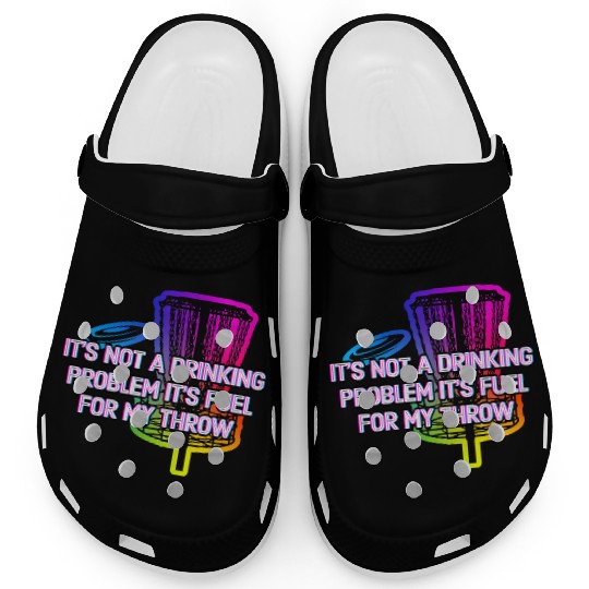 Its Fuel For My Throw Disc Golf Beer Lover Golfer Clogs