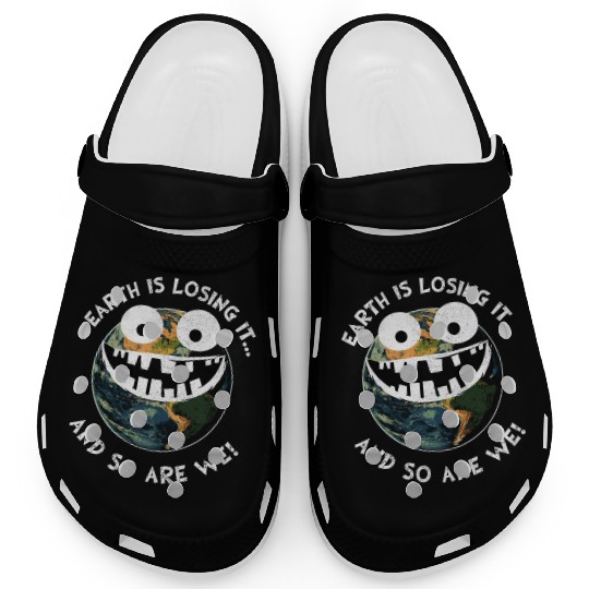 The Earth Losing It Earth Environment Planet Gift Clogs