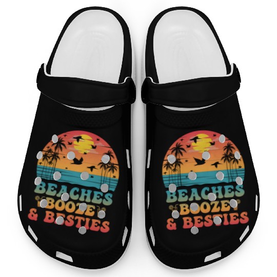 Fun Vacation Slogan Beaches Booze and Besties Clogs