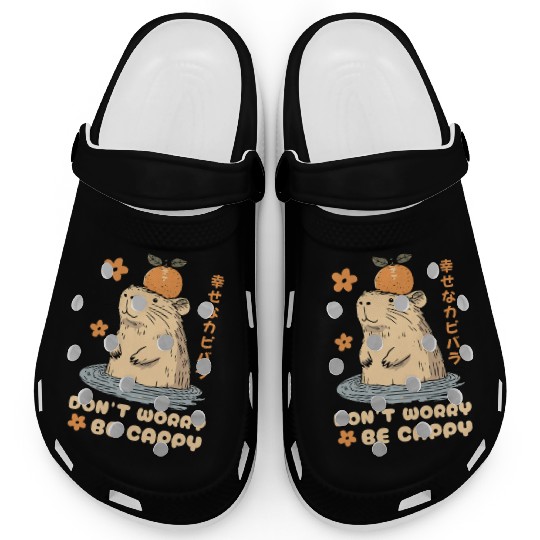 Don't Worry Be Cappy Cute Happy Japanese Capybara Clogs