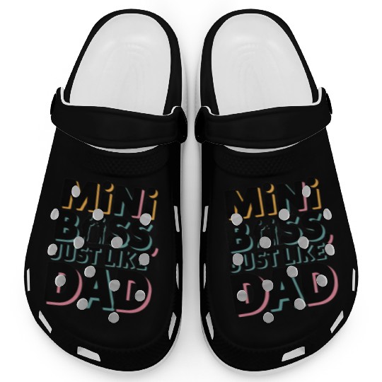 Mini Boss Just Like Dad – Father & Son Matching Clogs