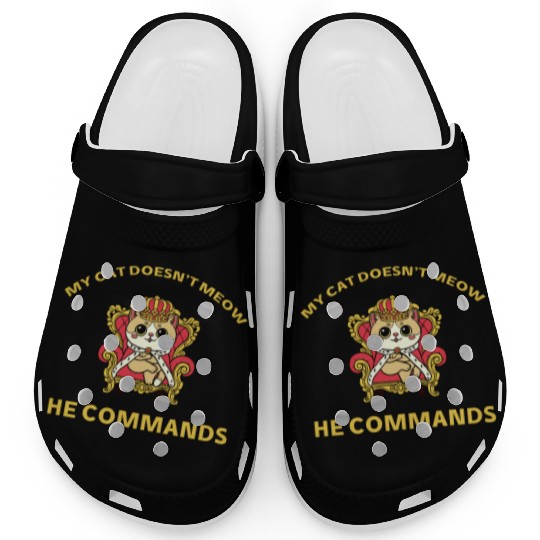 Royal Cat Commands – Funny Boss Feline Art Clogs