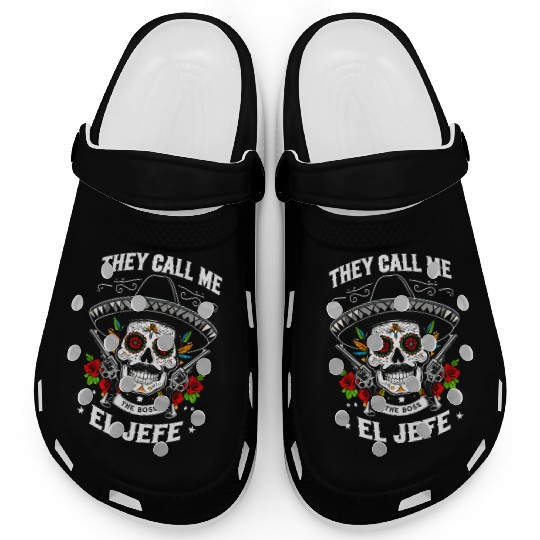 They Call Me The Boss El Jefe Clogs