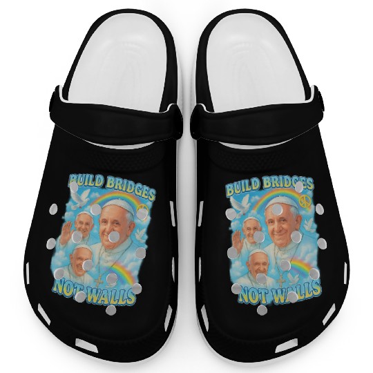 Pope Francis Build Bridges Not Walls Y2K Tribute Clogs