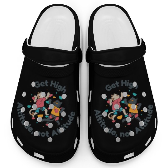 Get High... Altitude, not Attitude Rock Climbing Clogs