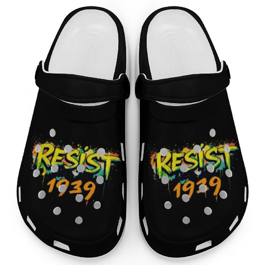 RESIST like it's 1939 (graffiti) Clogs