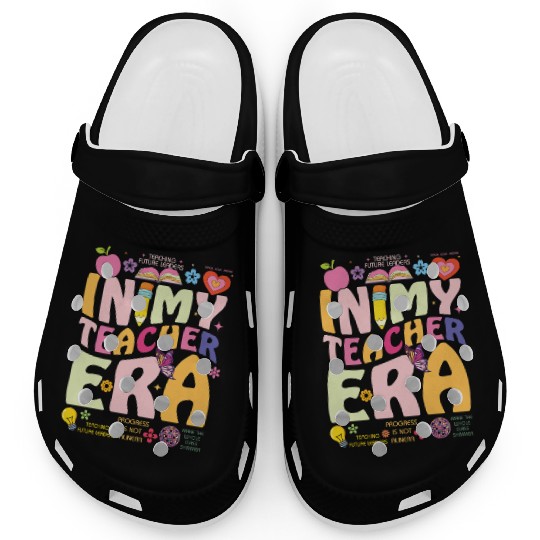 In My Teacher Era Back to School Clogs