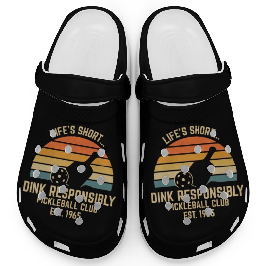 DINK RESPONSIBLY – Funny Retro Pickleball Clogs