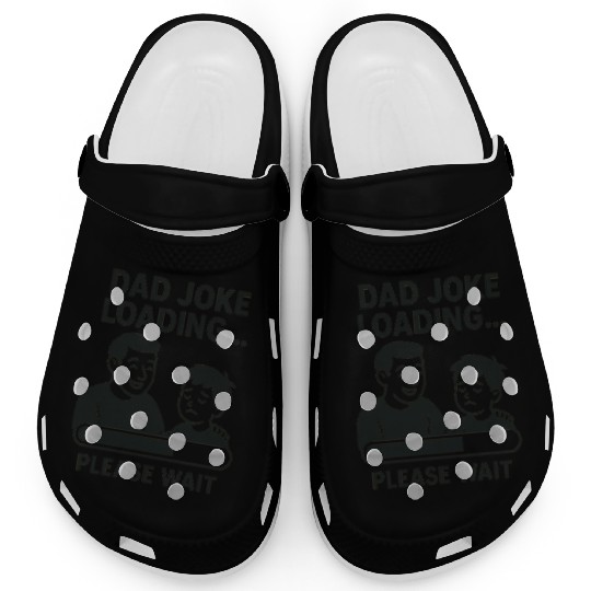 Dad Joke Loading Funny Father's Day Gift Clogs