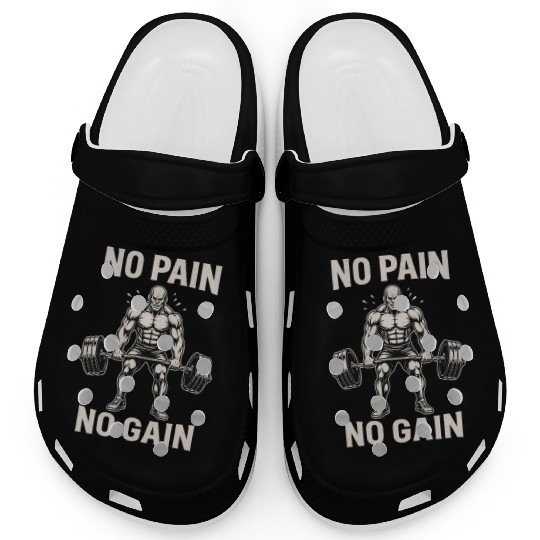 No Pain, No Gain – Gym Motivation Clogs