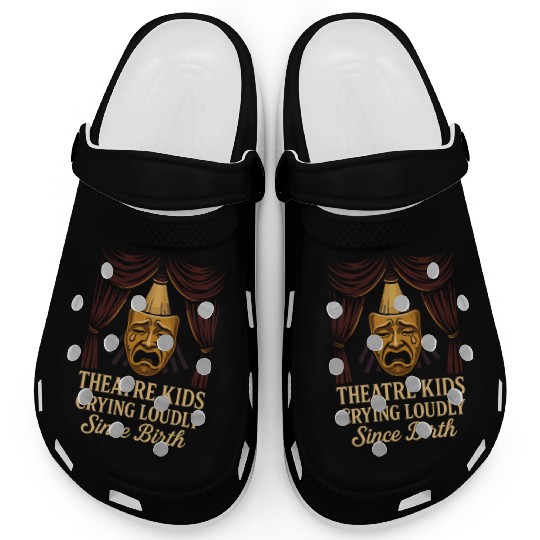 Theater Kid Drama Club Musical Theater Nerd Stage Clogs