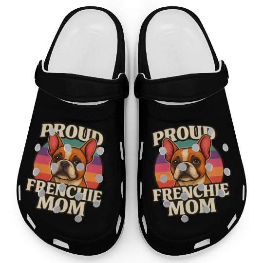 Frenchie Mom Cute French Bulldog Dog Lover Design Clogs