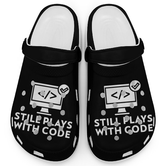 Still Plays with Code Gift for Programmer Clogs