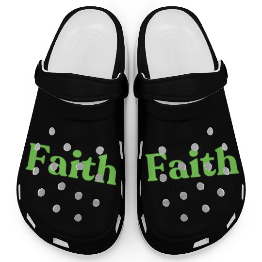 Faith over fear Green Clogs