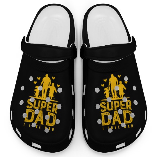Super Dad Clogs - Father's Day Gift, I Love Dad
