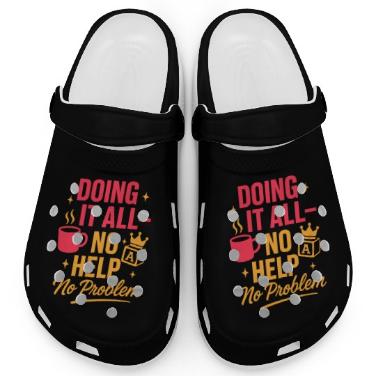 Single Mom Life Chaos Coordinator Wine Coffee Clogs